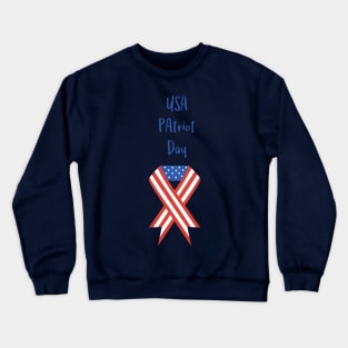 USA Patriot Day - September 11 - Day to pray and hope Crewneck Sweatshirt